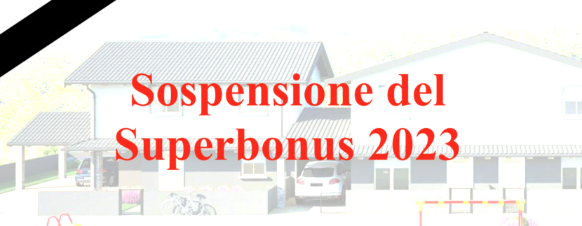 Il governo affossa il Superbonus 2023